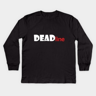 Deadline Kids Long Sleeve T-Shirt